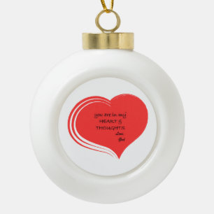 Boule En Céramique Vous êtes dans mon cœur et dans mes pensées, amour