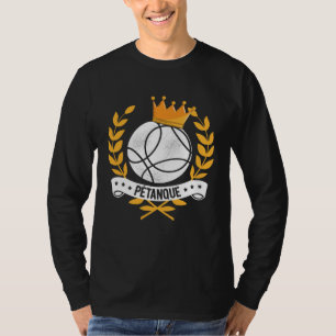 Boule Queen Petanque Crown Ball Boule Bocce King T-Shirt
