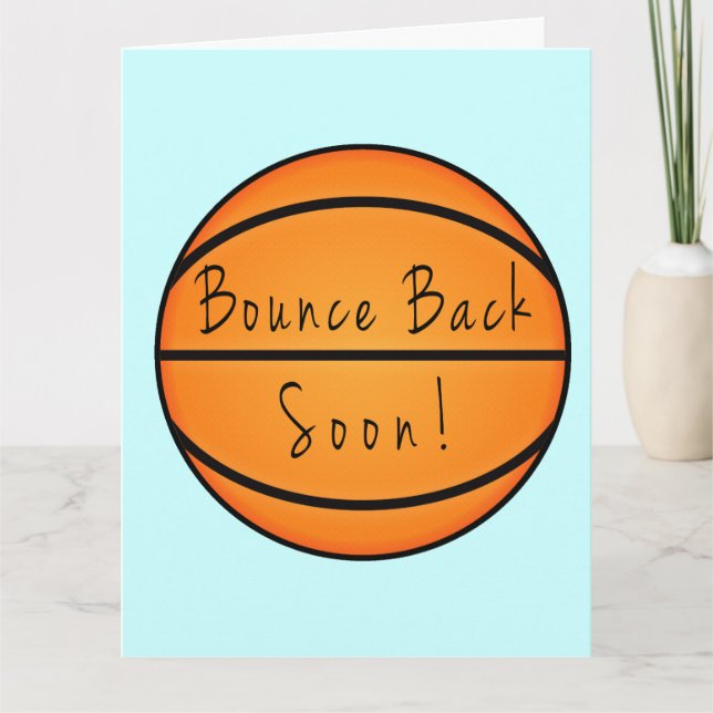 Bounce Back Soon Basketball Card (Front)