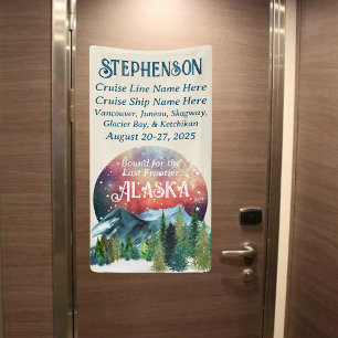 Bound for the Last Frontier Alaska Cruise Door Banner
