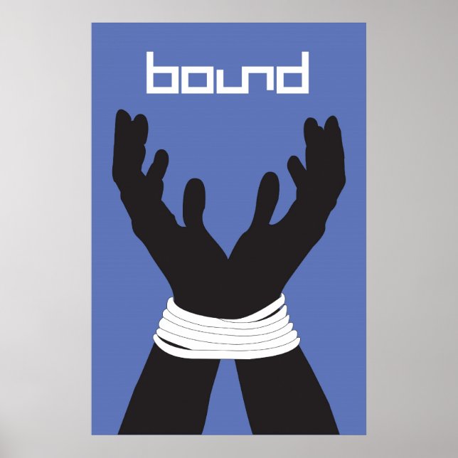 Bound Records Hands Tied Poster (Front)