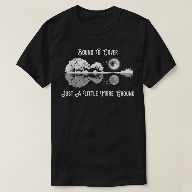 Bound to cover just a little more ground summer to T-Shirt (Design Front)