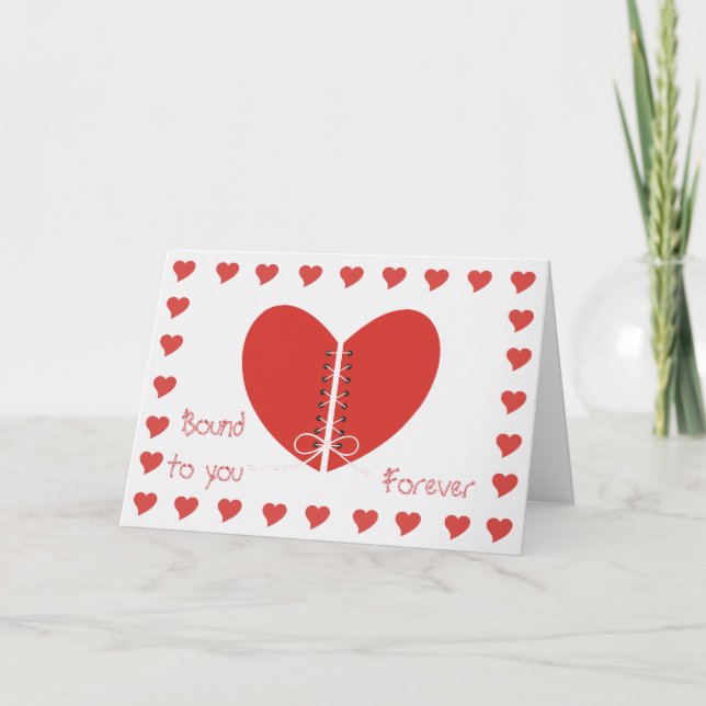 Bound to you heart Valentines Day Card (Front)