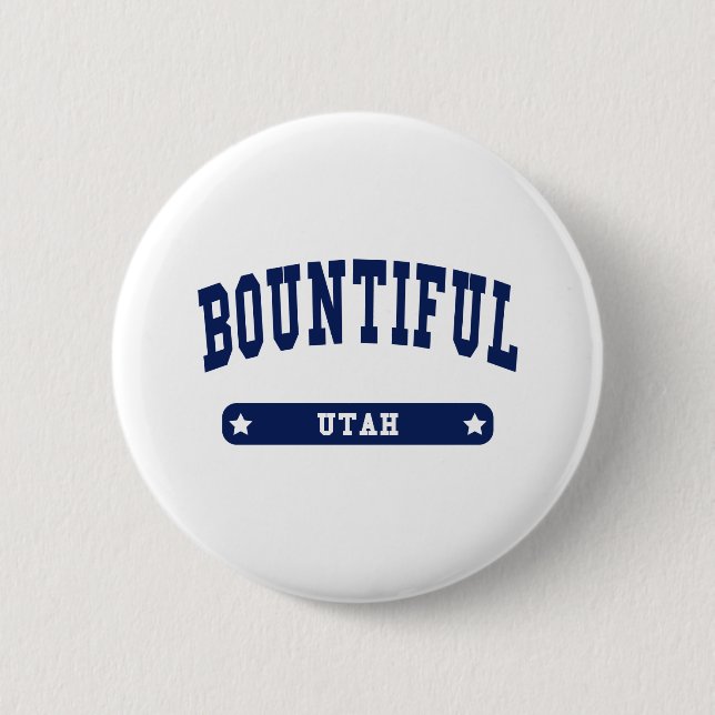 Bountiful Utah College Style t shirts 2 Inch Round Button (Front)