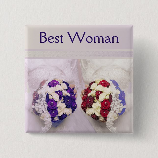 Bouquet Brides Best Woman Badge for a Gay Wedding 2 Inch Square Button (Front)