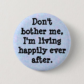bouquet, Don'tbother me, I'm livin... - Customized 2 Inch Round Button