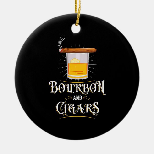 Bourbon And Cigars Ceramic Ornament (Front)