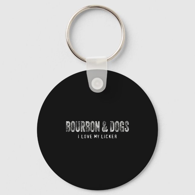 Bourbon And Dogs I Love My Licker Bourbon Drinking Keychain (Front)