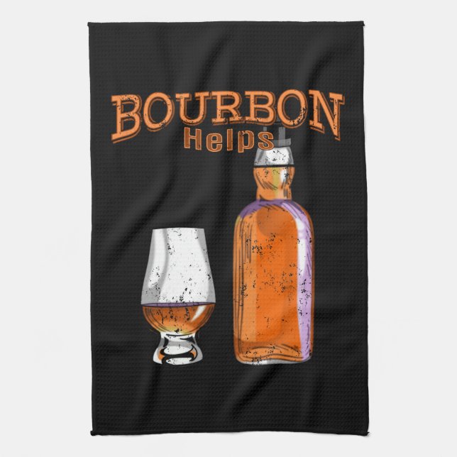 Bourbon Helps Funny Alcohol Drinking Kitchen Towel (Vertical)