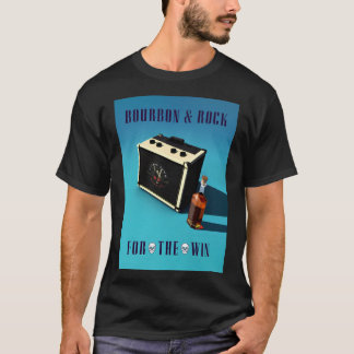 Bourbon & Rock - Pour Le T-Shirt Win