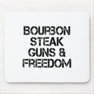 Bourbon Steak Guns And Freedom Usa Flag Whiskey Pa Mouse Pad