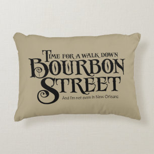 Bourbon Street - funny whiskey drinking Accent Pillow