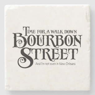 Bourbon Street - funny whiskey drinking Stone Coaster