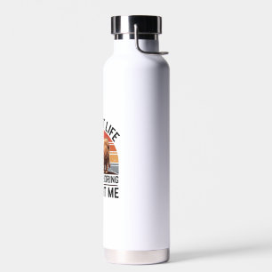 Bouteille D'eau Admettre Que La Vie Serait Ennuyeux Sans Moi Drôle