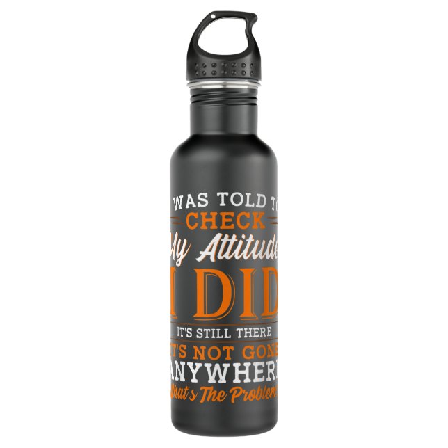 Bouteille D'eau Attitude Funny Men Sarcasm Women Sarcastic (Devant)