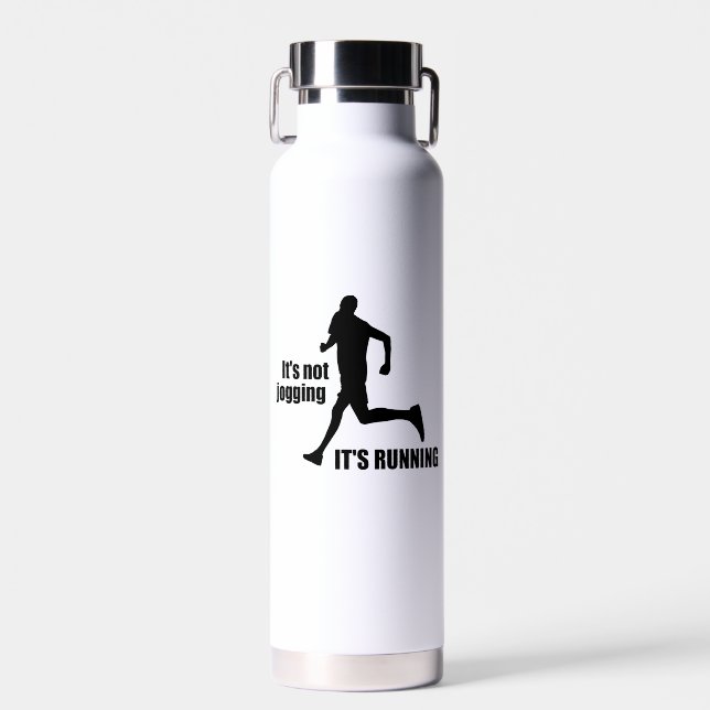 Bouteille D'eau Ce n'est pas Jogging qu'il tourne (Avant)