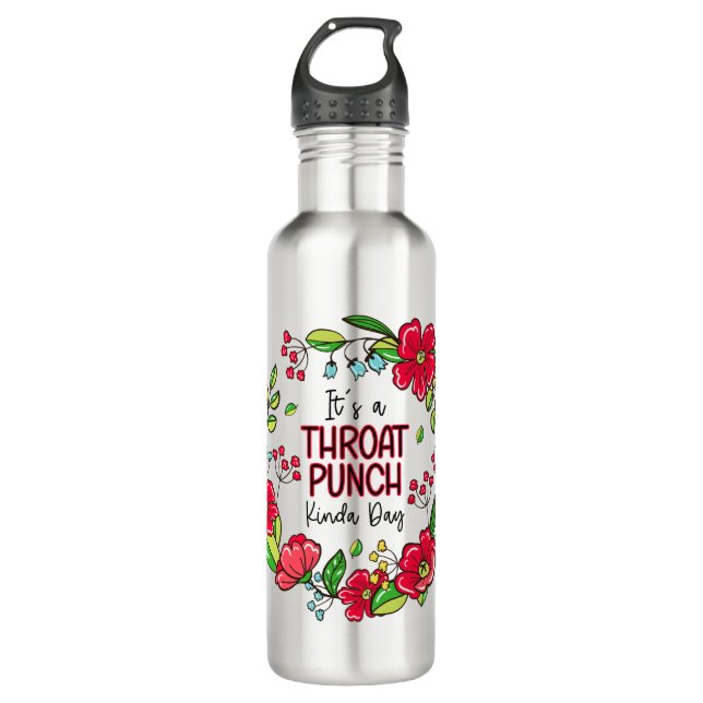 Bouteille D'eau C'est une journée de Kinda Punch Throat (Devant)
