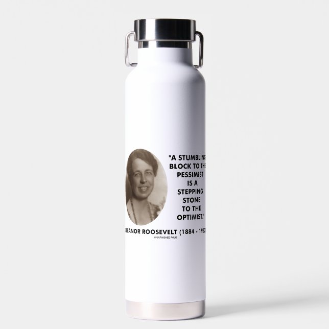 Bouteille D'eau Citation d'Eleanor Roosevelt Pessimiste Optimiste (Avant)