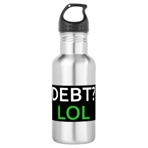 Bouteille D'eau Dette LOL