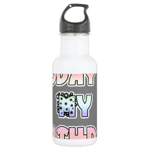 Bouteille D'eau En Acier Inoxydable Hakuna Matata Aujourd'hui est mon anniversaire.png