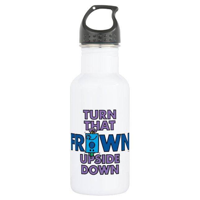 Bouteille D'eau En Acier Inoxydable M. Grumpy | Turn that Frown Upside Down (Devant)