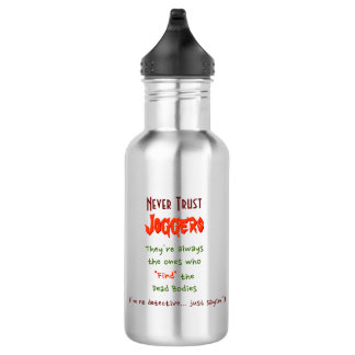 Bouteille D'eau En Acier Inoxydable Ne jamais faire confiance aux Joggers.. | Bouteill