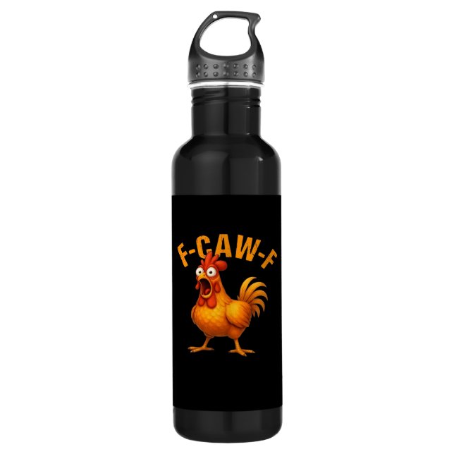 Bouteille D'eau F-Caw-F Chicken Funny Trendy (Devant)