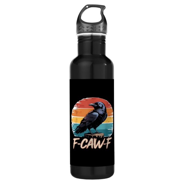 Bouteille D'eau F-Caw-F Crow Humor Funny Gothic Retro Classic (Devant)