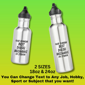 Bouteille D'eau Fair Dinkum MEILLEUR DIESEL MÉCANIQUE à Straya