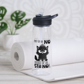 Bouteille D'eau First Of All, No Funny Cat Lover Gift