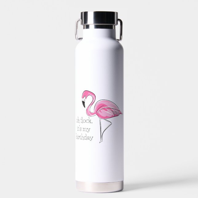 Bouteille D'eau Flamant rose rose Oh Flock C'est mon Anniversaire  (Avant)