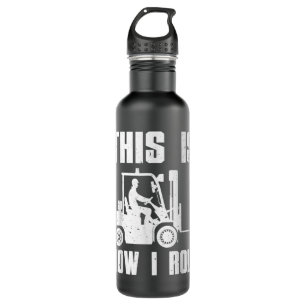 Bouteille D'eau Funny Forklift Driver For Men Women Lift Forklift 