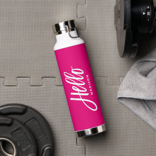 Bouteille D'eau Hot Rose Hello Modern Simple Script avec votre nom