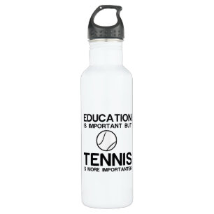 BOUTEILLE D'EAU IMPORTANTE IMPORTANTE ÉDUCATION DE TENNIS
