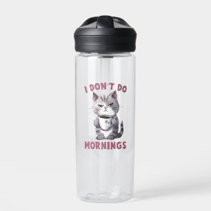 Bouteille D'eau Je ne fais pas le matin - Chat gris avec café