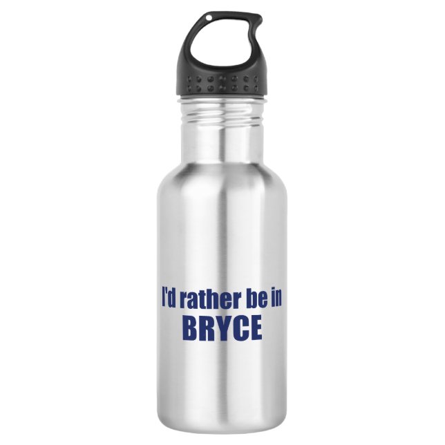 Bouteille D'eau Je Préférerais Être Dans Le Parc National De Bryce (Devant)