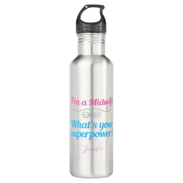 Bouteille D'eau Je suis une sage-femme Quelle est votre super-puis (Devant)
