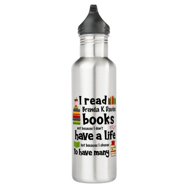 Bouteille D'eau Je Vis Beaucoup De Vies Lire Brenda K Davies Livre (Droite)