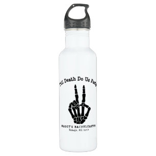 Bouteille D'eau Jusqu'à la mort nous Party Bachelorette Party