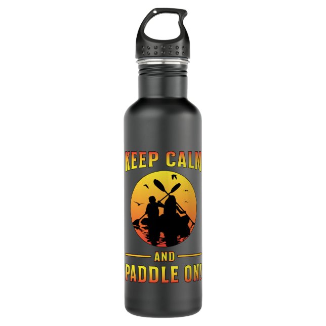 Bouteille D'eau Kayak Kayak Canoë Paddle Garder Calme Drôle Cadeau (Devant)
