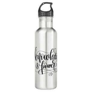 Bouteille D'eau La connaissance est puissance