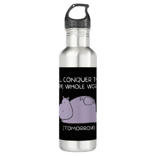Bouteille D'eau Lazy Hippo Je vais conquérir le monde demain