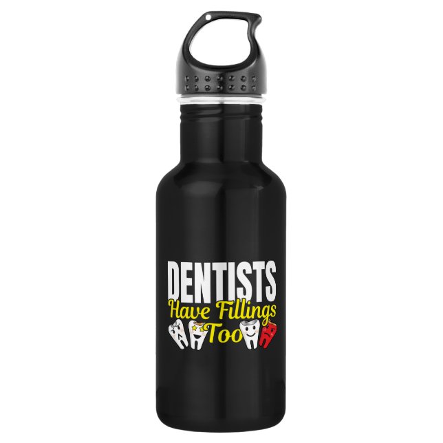 Bouteille D'eau Les dentistes ont aussi des plombages - Sentiments (Devant)