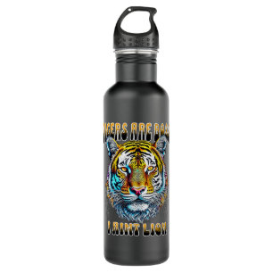 Bouteille D'eau Les tigres sont les patrons   I Aint Lion