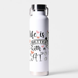 Bouteille D'eau Life is Better With a Cat quote slogan