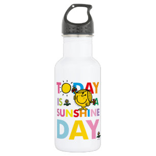Bouteille D'eau Little Miss Sunshine Aujourd'hui est la journée