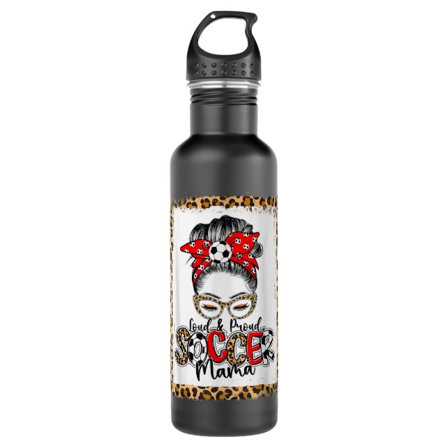 Bouteille D'eau  Loud & Fier Soccer Mama Leopard Messy Bun Mom Bl (Devant)