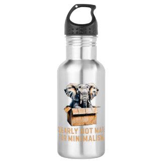 Bouteille D'eau Manifestement pas fait pour le minimalisme - Eelph