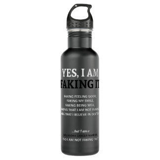 Bouteille D'eau Melanoma Cancer Awareness I Am Faking It - In This