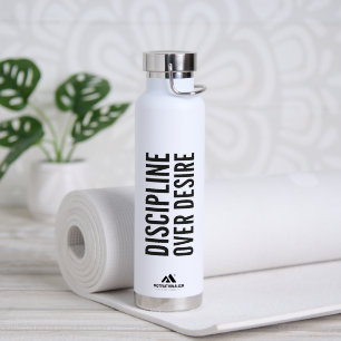 Bouteille D'eau MOTIVATIONNALISME© Discipline Plutôt que Désir_